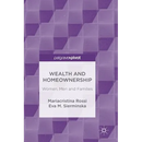 Wealth and Homeownership: Women, Men and Families