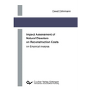 Impact Assessment of Natural Disasters on Reconstruction Costs