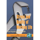 Stress and Quality of Working Life: Current Perspectives in Occupational Health (PB)