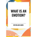 What Is an Emotion?