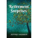 Retirement Surprises