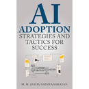 AI Adoption: Strategies and Tactics for Success