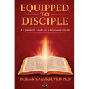 Equipped to Disciple: A Complete Guide for Christian Growth
