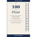 The 100-Year Pivot