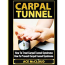 Carpal Tunnel: How To Treat Carpal Tunnel Syndrome: How To Prevent Carpal Tunnel Syndrome
