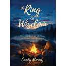The Ring of Wisdom: How love, Loss and Life Shape the Woman You're Becoming