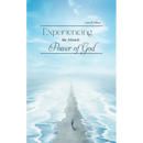 Experiencing the Miracle Power of God