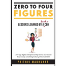 Zero to Four Figures: Lessons Learned by a Broke CEO