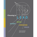 Choosing to LEAD: Intent Being Language Roles