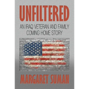 Unfiltered: An Iraq Veteran and Family Coming Home Story