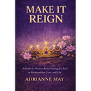 Make it Reign