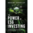 The Power of ESG Investing: Navigating Environmental, Social, and Governance Factors for Sustainable and Responsible Investing