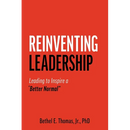Reinventing Leadership: Leading to Inspire a "Better Normal"