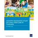 Country Diagnostic Study on Long-Term Care in Thailand