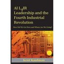 AI L4ir: Leadership and the Fourth Industrial Revolution