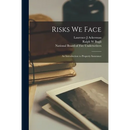 Risks We Face: an Introduction to Property Insurance