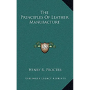 The Principles Of Leather Manufacture