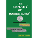 The Simplicity of Making Money