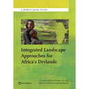 Integrated Landscape Approaches for Africa S Drylands