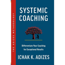 Systemic Coaching: Differentiate Your Coaching for Exceptional Results