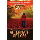 The Aftermath of Loss Canadian Edition: A Guidebook for Widows