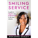 Smiling Service: A guide to etiquette and professionalism in the food industry