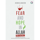 Fear and Hope in Allah: How to Balance?