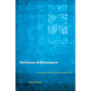 The Sense of Dissonance: Accounts of Worth in Economic Life