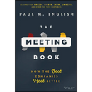 The Meeting Book: How the Best Companies Meet Better