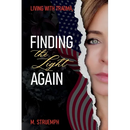 Living with Trauma, Finding the Light Again