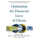 Optimizing the Financial Lives of Clients: Harness the Power of an Accounting Firm's Elite Wealth Management Practice