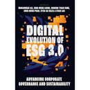 Digital Evolution of Esg 3.0: Advancing Corporate Governance and Sustainability