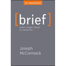 Brief: Make a Bigger Impact by Saying Less