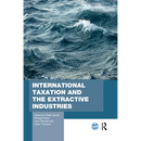 International Taxation and the Extractive Industries