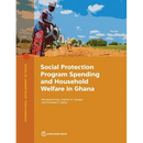Social Protection Program Spending and Household Welfare in Ghana