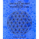 The Ancient Secret of the Flower of Life