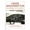 A Model Development Plan: New Strategies and Perspectives