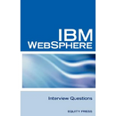 IBM Websphere Interview Questions: Unofficial IBM Websphere Application Server Certification Review