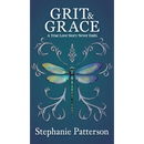 Grit & Grace: A True Love Story Never Ends
