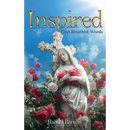 Inspired!!! God Breathed Words