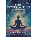 Your Power Within: Inner Guidance