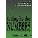 Selling by the Numbers