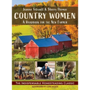 Country Women: A Handbook for the New Farmer