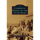 Commercial Fishing on the Outer Banks