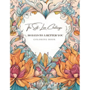 The Self-Love Challenge: 30 Days to a Better You Coloring Book