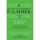 The Road to Serfdom: Text and Documents: The Definitive Edition
