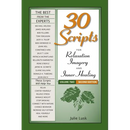30 Scripts for Relaxation, Imagery & Inner Healing, Volume 2 - Second Edition
