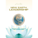 New Earth Leadership: Redefining Global Leadership for a Changing World