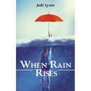 When Rain Rises
