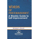 Words of Freemasonry; A Weekly Guide to Self Improvement